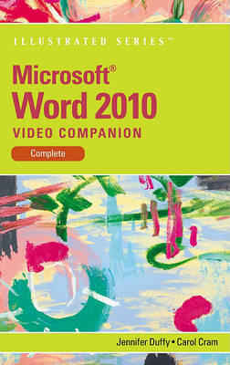 Book cover for Video Companion DVD for Duffy/Cram S Microsoft Word 2010: Illustrated Complete