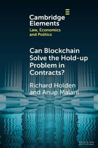 Cover of Can Blockchain Solve the Hold-up Problem in Contracts?