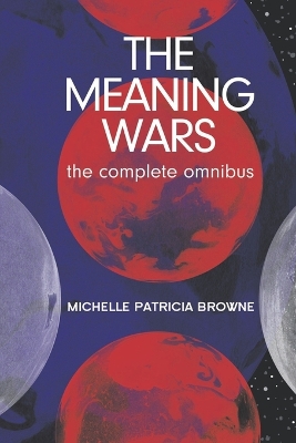 Cover of The Meaning Wars Complete Omnibus