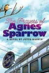 Book cover for The Prayers of Agnes Sparrow