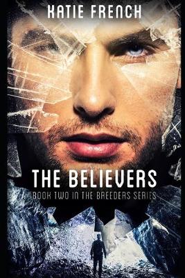 The Believers by Katie French