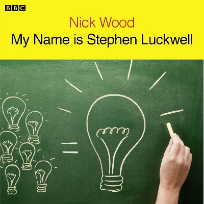 Book cover for My Name Is Stephen Luckwell