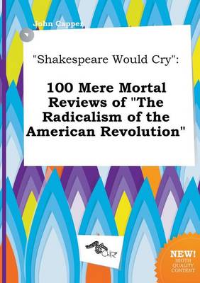 Book cover for Shakespeare Would Cry