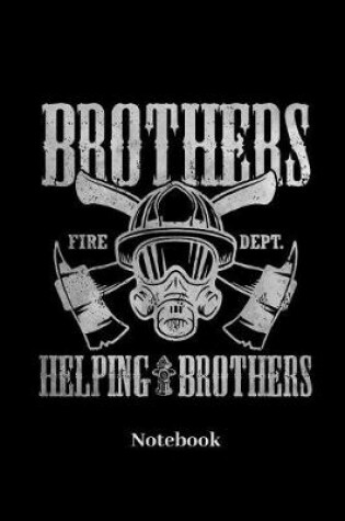Cover of Brothers Helping Brothers Notebook