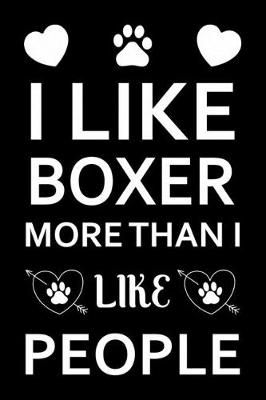 Book cover for I Like Boxer More Than I Like People