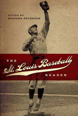 Cover of The St. Louis Baseball Reader