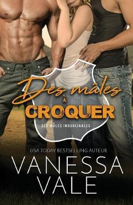 Book cover for Des m�les � croquer