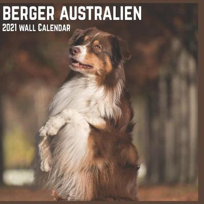 Book cover for Berger Australien 2021 wall Calendar