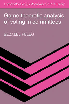 Book cover for Game Theoretic Analysis of Voting in Committees