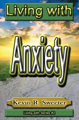Cover of #2 Living with Anxiety