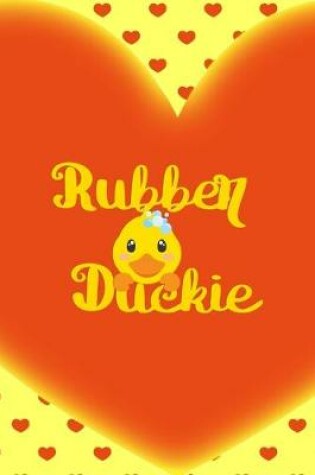 Cover of Rubber Duckie