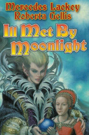Cover of Ill Met By Moonlight