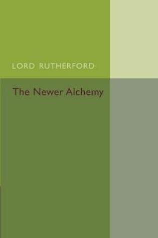 Cover of The Newer Alchemy