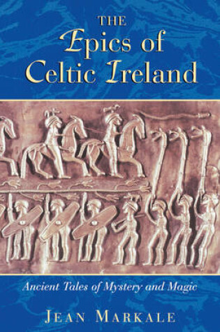 Cover of The Epics of Celtic Ireland