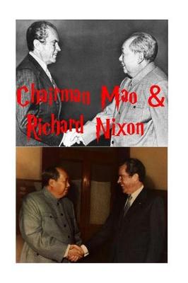 Book cover for Chairman Mao & Richard Nixon!