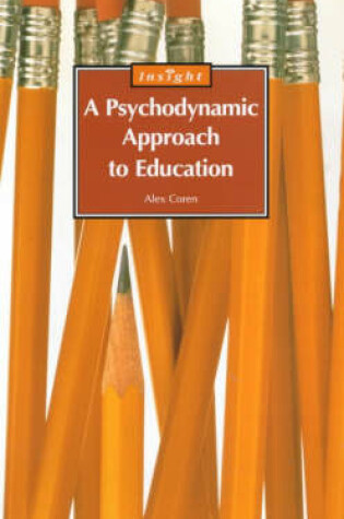 Cover of A Psychodynamic Approach to Education