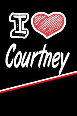 Book cover for I Love Courtney