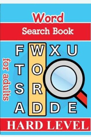 Cover of Word Search Books for Adults - Hard Level