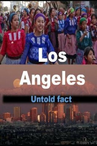 Cover of Untold Fact of Los Angeles