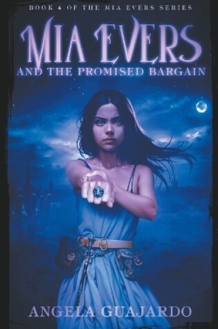 Cover of Mia Evers and the Promised Bargain