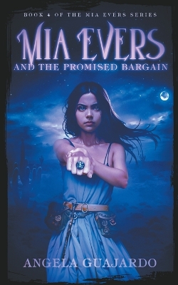 Book cover for Mia Evers and the Promised Bargain