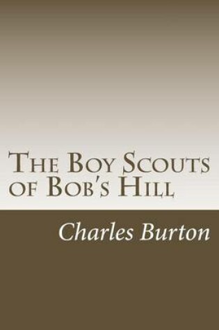 Cover of The Boy Scouts of Bob's Hill