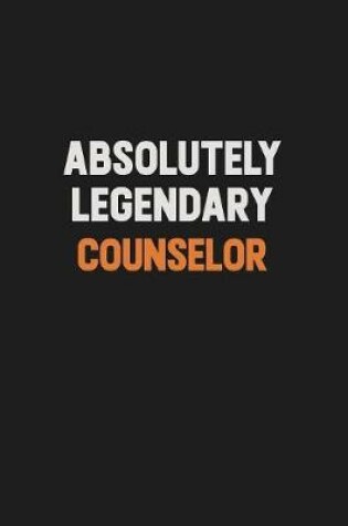 Cover of Absolutely Legendary Counselor