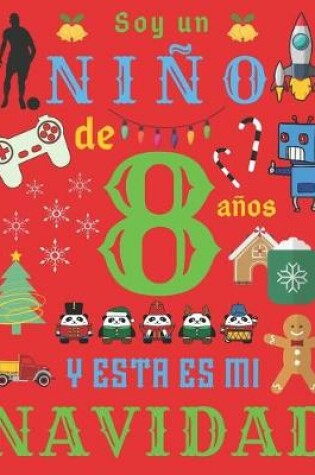 Cover of Soy un nino de 8 anos y esta es mi Navidad