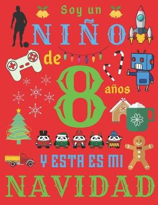 Book cover for Soy un nino de 8 anos y esta es mi Navidad
