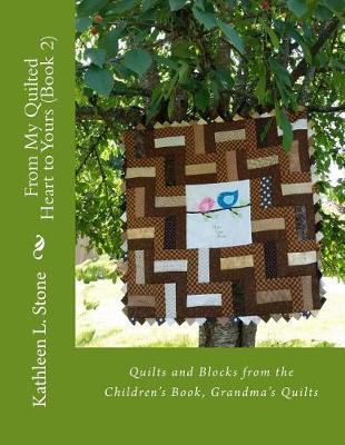 Book cover for From My Quilted Heart to Yours (Book 2)