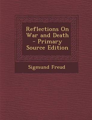 Book cover for Reflections on War and Death - Primary Source Edition