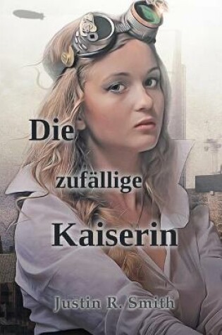 Cover of Die zufällige Kaiserin