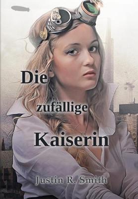 Book cover for Die zufällige Kaiserin