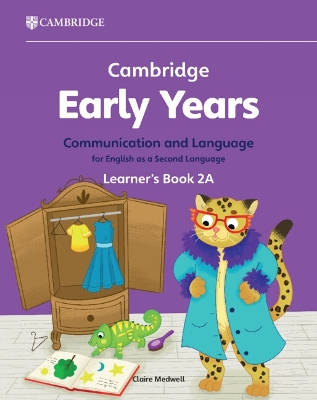 Book cover for Cambridge Early Years Communication and Language for English as a Second Language Learner's Book 2A