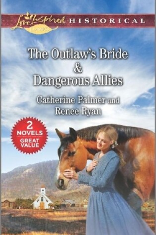 Cover of The Outlaw's Bride & Dangerous Allies