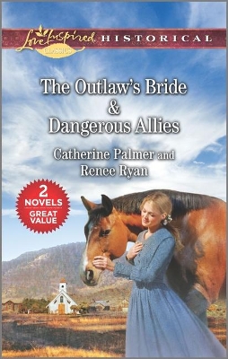 Book cover for The Outlaw's Bride & Dangerous Allies
