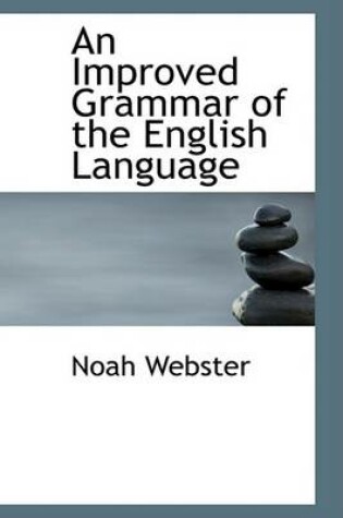 Cover of An Improved Grammar of the English Language