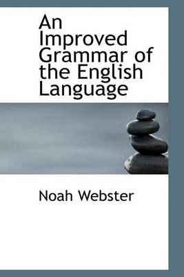 Book cover for An Improved Grammar of the English Language