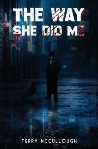 Cover of The Way She Did Me