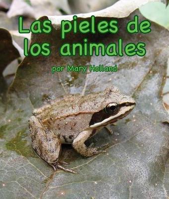 Book cover for Las Pieles de Los Animales (Animal Skins) [Spanish Edition]