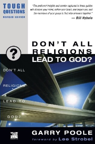 Cover of Don't All Religions Lead to God?