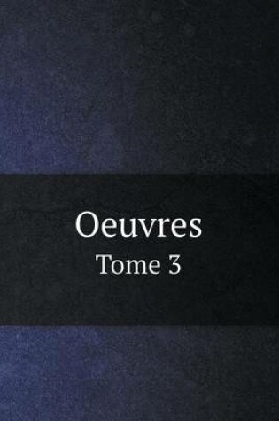 Cover of Oeuvres Tome 3