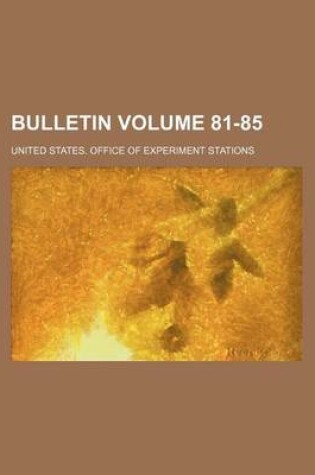 Cover of Bulletin Volume 81-85