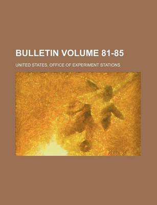 Book cover for Bulletin Volume 81-85