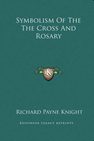 Cover of Symbolism of the the Cross and Rosary