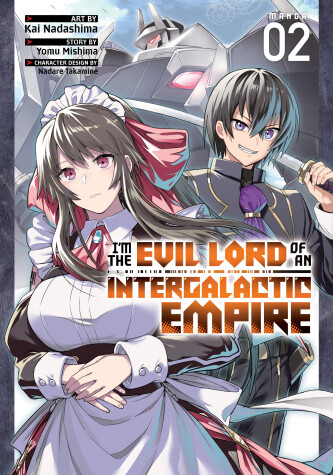 Cover of I’m the Evil Lord of an Intergalactic Empire! (Manga) Vol. 2