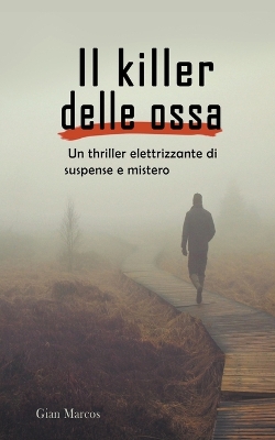 Book cover for Il Killer delle Ossa