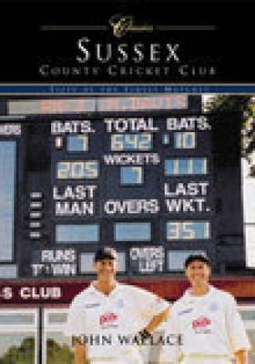 Book cover for Sussex County Cricket Club (Classic Matches)