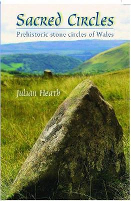 Book cover for Sacred Circles - Prehistoric Stone Circles of Wales