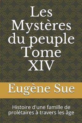 Book cover for Les Mystères du peuple Tome XIV